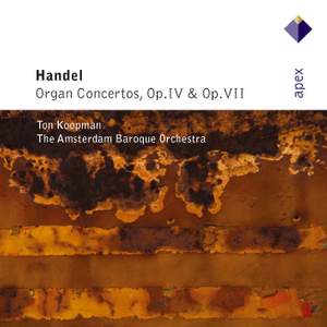 Handel: Organ Concertos Op. 4 and 7