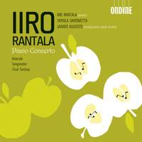 Iiro Rantala: Piano Concerto, Astorale, Tangonator, Final Fantasy