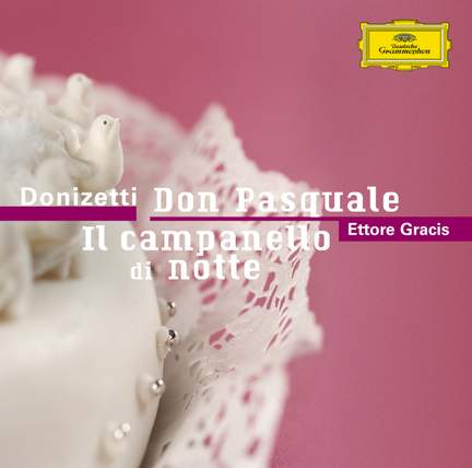 Donizetti: Don Pasquale, etc.