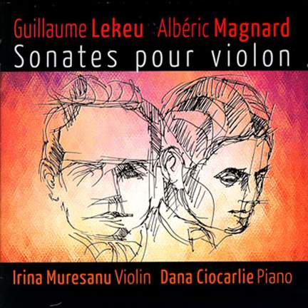 Magnard & Lekeu: Violin Sonatas