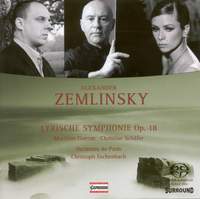 Zemlinsky: Lyric Symphony Op. 18