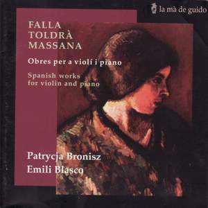 De Falla/Toldra/Massana - Works For Violin & Piano