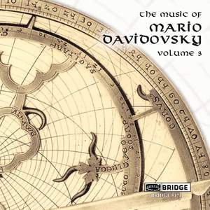 The Music of Mario Davidovsky Volume 3