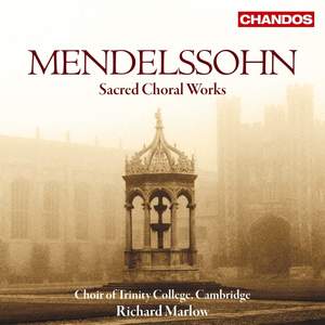 Mendelssohn - Sacred Choral Works