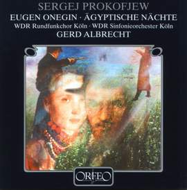 Prokofiev: Incidental music from Eugene Onegin & Noches Egipcias
