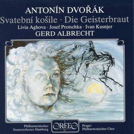 Dvořák: Svatební Kosile, Op. 69