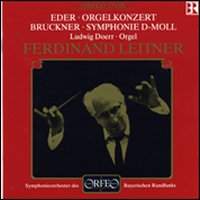 Eder: Organ Concerto & Bruckner: Symphony No. 0