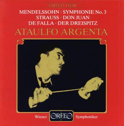 Mendelssohn: Symphony No. 3, Strauss: Don Juan & Falla: Three Dances