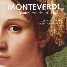 Monteverdi: Il  quarto libro de madrigali, 1603