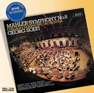 Mahler: Symphony No. 8 in E flat major 'Symphony of a Thousand'