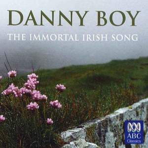 Danny Boy “The Immortal Irish Song”