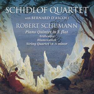 Schumann - Schidlof Quartet
