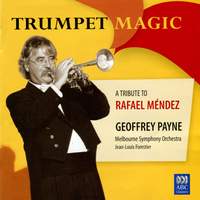 “Trumpet Magic” - A Tribute to Rafael Mendez