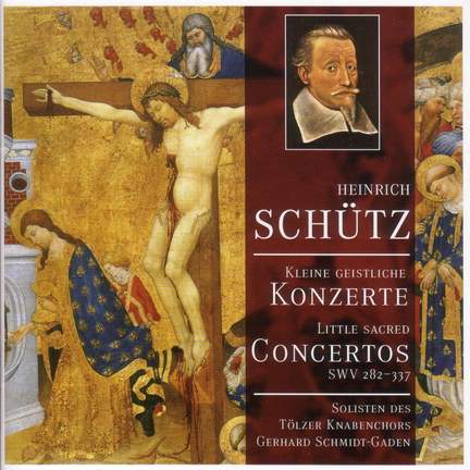 Schütz: Kleine Geistliche Konzerte SWV282-337