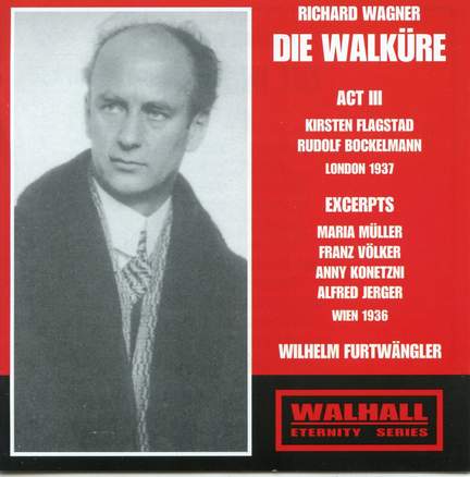 Wagner: Die Walküre: Act 3, etc.