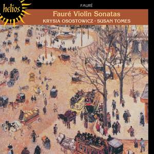 Fauré Violin Sonata No. 1 in A major, Op. 13, etc. Helios CDH55030