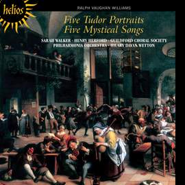 Vaughan Williams: Five Mystical Songs & Five Tudor Portraits