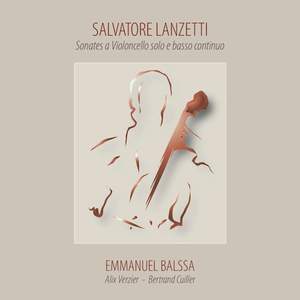Lanzetti: Sonatas for solo cello & bass continuo