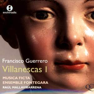 Guerrero - Canciones y Villanescas Espirituales Volume 1