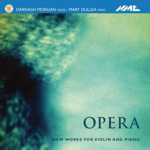 Opera - New Works For Violin And Piano