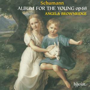 Schumann: Album for the Young, Op. 68