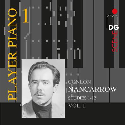 Player Piano Volume 1: Nancarrow Volume 1