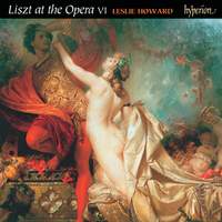 Liszt Complete Music for Solo Piano 54: Liszt at the Opera 6