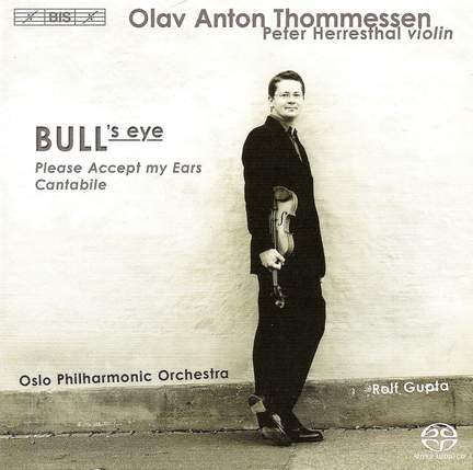 Thommessen: Bull's Eye, Please Accept my Ears & Cantabile