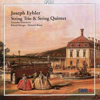 Eybler: String Trio Op. 2, etc.