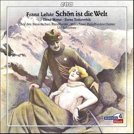 Lehár: Schön ist die Welt