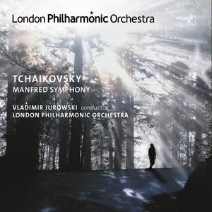 Tchaikovsky: Manfred Symphony, Op. 58