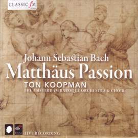Bach, J S: St Matthew Passion, BWV244