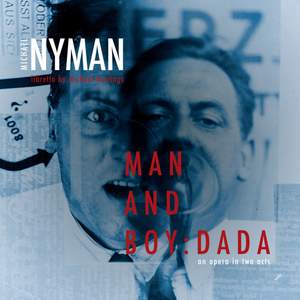 Nyman: Man And Boy: Dada
