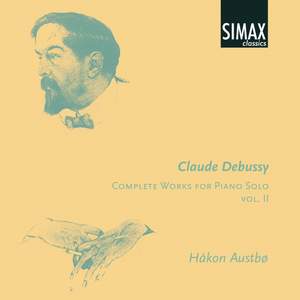 Debussy - Complete Works for Piano Solo Volume 2