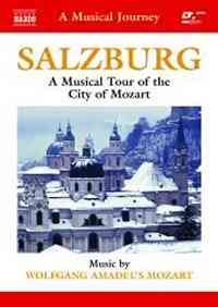 Salzburg - A Musical Tour of the City of Mozart