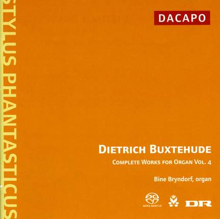 Buxtehude - Complete Works for Organ Volume 4