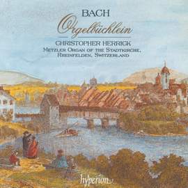 Bach, J S: Chorale Preludes I, BWV599-644 'Orgelbüchlein'
