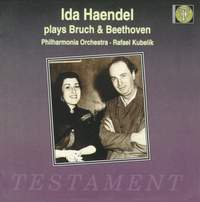 Ida Haendel plays Bruch and Beethoven
