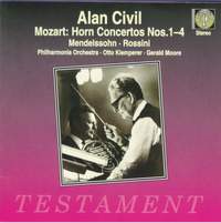 Mozart: Horn Concertos, Mendelssohn: Nocturne & Rossini: Prelude, Theme & Variations