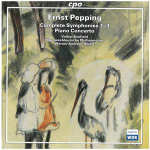Pepping: Piano Concerto & Complete Symphonies