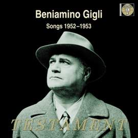 Beniamino Gigli: Songs 1952-1953