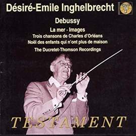 Debussy: La Mer, Images, Trois chansons de Charles d'Orléans
