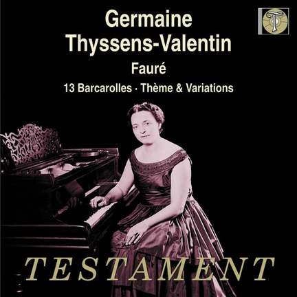 Fauré: 13 Barcarolles and Thème & Variations