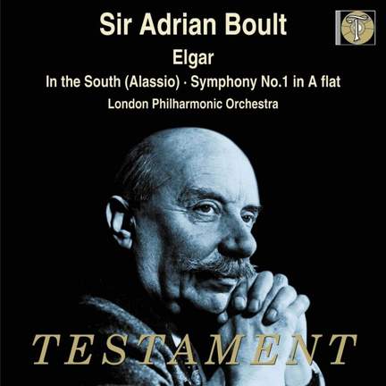 Elgar: Symphony No. 1 & In the South