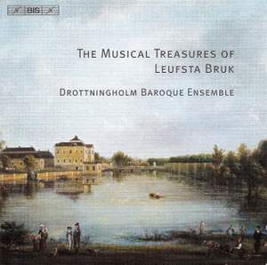 The Musical Treasures of Leufsta Bruk I