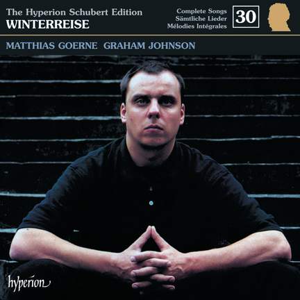 The Hyperion Schubert Edition - Complete Songs Volume 30
