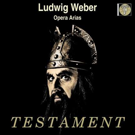 Ludwig Weber: Opera Arias