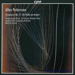 Pettersson: Symphony No. 12, De Döda på torget (The Dead of the Square)