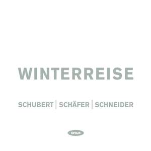 Schubert: Winterreise D911