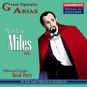 Great Operatic Arias 4 - Alastair Miles